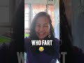 😂😂😂Who fart:funny story when I was young