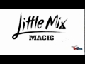 Little Mix - Black Magic - Lyrics