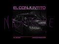 El Conjuntito (nightcore) | El Bobe, Omar Montes