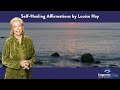 Self-Healing Affirmations by Louise Hay