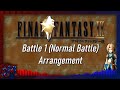 ♫ • Final Fantasy IX • Battle 1 Arrangement