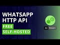Run Your Own Free WhatsApp HTTP API  - Step-by-Step Guide