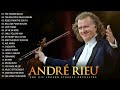 André Rieu Greatest Hits 2023 | The Best Violin Playlist 2023 | André Rieu Violin Music | Full Album