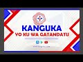 KANGUKA YO KU WA GATANDATU 20/07/2024 par Chris NDIKUMANA