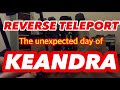 The Unexpected Day of Keandra Suwardhono | Reverse Teleport World