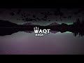 RAGA | WAQT