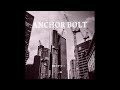 【Audio】ANCHOR BOLT / NOTサワー