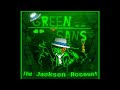 Green Sans Phase 3 The Jackson Account Hour 1