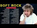 Rod Stewart, Elton John, Lobo, Bee Gees, Billy Joel, Lionel Richie 🎙 Soft Rock 70s 80s 90s Hits