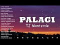 Palagi - TJ Monterde 💗 Best OPM Tagalog Love Songs With Lyrics ~ OPM Trending 2024 Playlist #chill
