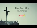 The Sacrifice - Lyric Video by H Kaas