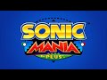 Sonic Mania Plus OST - Trap Tower (CLEAN) Extended