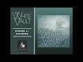 The White Vault | Season 1 | Ep. 4 | Response