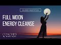 JULY 2024 Full Moon Meditation & Energy Cleanse | GUIDED MEDITATION 🌕