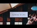 Talking To You (AUDIO) Original Song by Bailey Rushlow