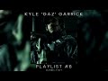 Kyle 'Gaz' Garrick | Playlist #6