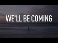 Calvin Harris feat. Example - We'll Be Coming Back (Lyrics)