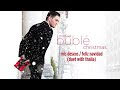 Michael Bublé - Mis Deseos / Feliz Navidad (ft. Thalia) [Official HD Audio]