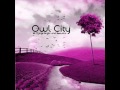 Owl City - Plant Life