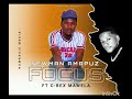 NEWMAN AMAPUZ FT C BEX MAWELA-FOCUS( official album single 2023)