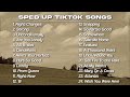 Kumpulan lagu Tiktok 2022 (sped up+reverb)