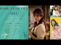 Best Korean Drama OST 한국 드라마 💗  OST 사운드 트랙 컬렉션 노래 가사 🍹 Kdrama Playlist 2