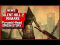 Silent Hill 2 Remake | NEWS | pyramid head soll origin Story bekommen