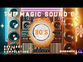 THE MAGIC SOUNDS OF 80'S | THE POLICE | FLEETWOOD MAC | THOMPSON TWINS | DEPECHE MODE & more