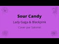 Sour candy (Lady Gaga & Blackpink) - Piano cover