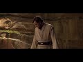 You were my brother, Obi-Wan!