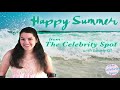 #HappySummer The Celebrity Spot Show 27 7/15/2020