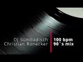 90s DJ mix 100bpm  feat DJ Bobo and Mr. President