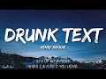 Henry Moodie - drunk text (Lyrics) [1HOUR]