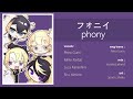 フォニイ (phony) / Petra, Millie, Luca & Shu version [w/ lyrics]