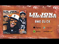 Lil Jon & The East Side Boyz - BME Click