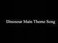 Dinosour OST #1 Main theme