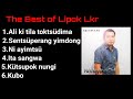 The best of Lipok Lkr. Ao song.Ao ken