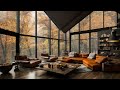 Autumn Jazz Relaxing Music for Study, Work, Calm 🍂 Cozy Cabin with Rain, Fireplace Sounds Ambience