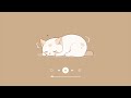 ＳＬＥＥＰＹ Cat 💤 lofi chill【Cute lofi music mix】🎵 beats to sleep / chill to • lofi type beat