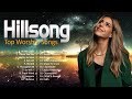 New 2023 Best Hillsong Praise And Worship Songs Playlist 2023✝️ Ultimate Hillsong Worship Collection