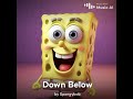 Spongebob- Down Below