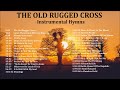 The Old Rugged Cross - Instrumental Hymns