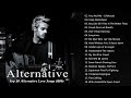 Alternative Love Songs 90s 2000s | Top 20 Best  Alternative Rock Love Songs
