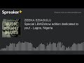 Special LBWZshow edition dedicated to you! - Lagos, Nigeria (made with Spreaker)