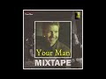 your man_mixtape 2023🅰️(Remix By Andre Tmk)