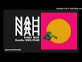 Kanye West - NAH NAH NAH [DONDA 2020] [NEW LEAK]
