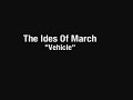 The Ides Of March -  Vehicle