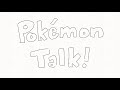 Pokémon talk animated intro | for @MandJTV