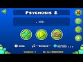 Geometry Dash - Psychosis (Hard demon) - Hinds (+ 