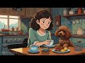 Morning Coffee & Chill Lo-fi Hip-Hop Beats - Study & Work Playlist | Cozy Breakfast Vibes with a Dog